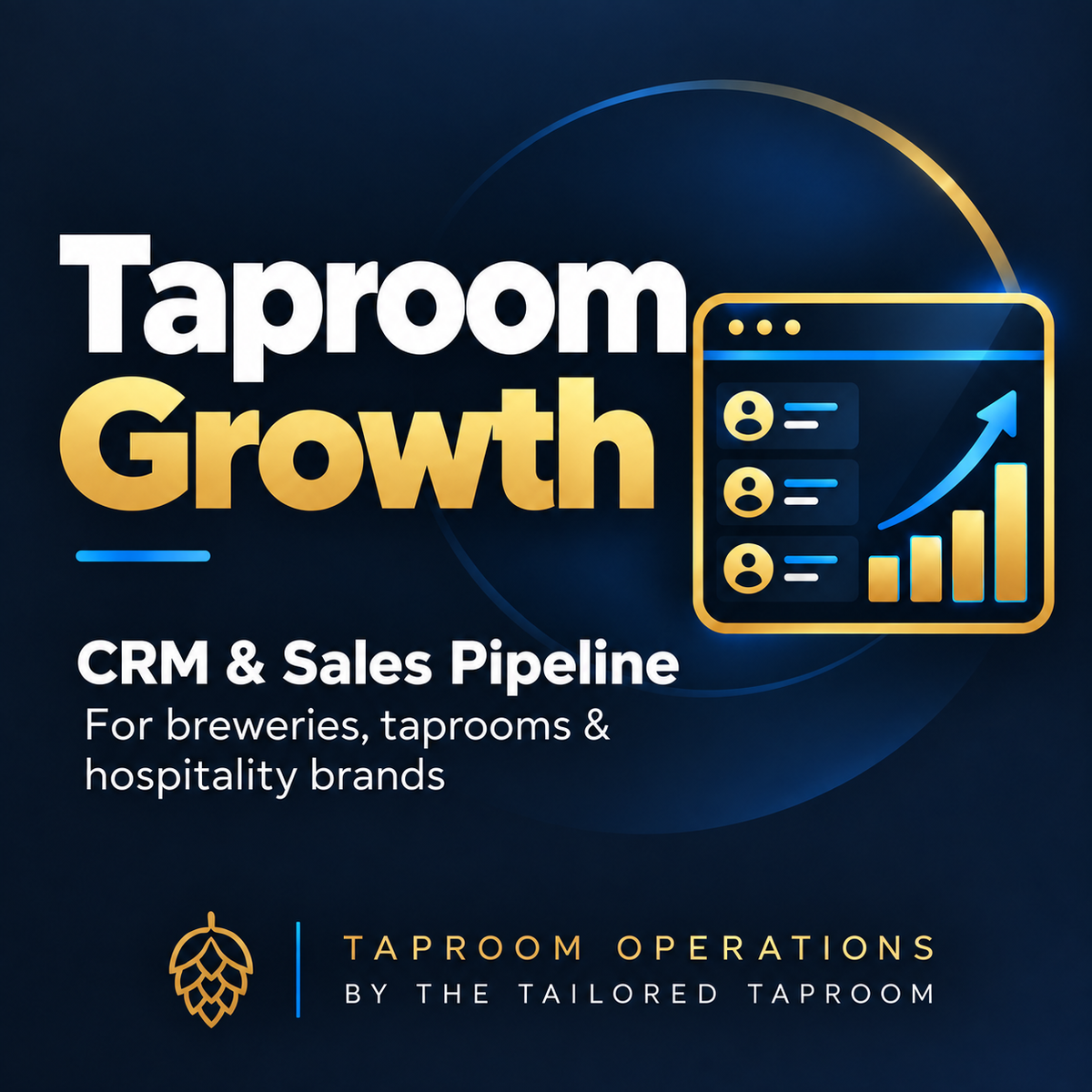 Taproom Growth THE TAILORED TAPROOM